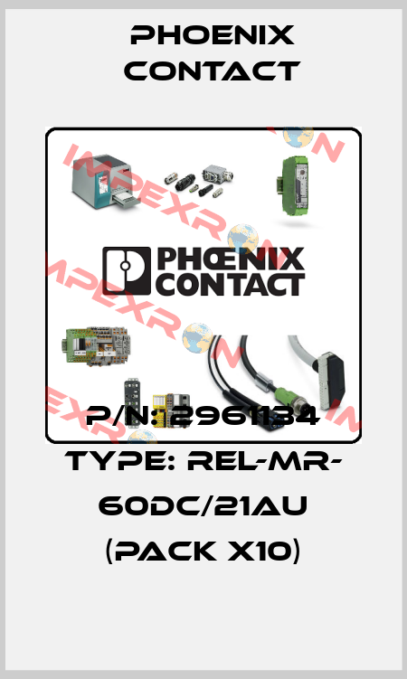 P/N: 2961134 Type: REL-MR- 60DC/21AU (pack x10)  Phoenix Contact