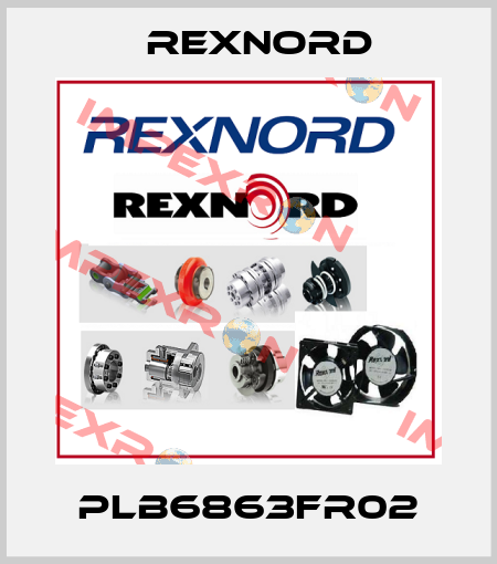 PLB6863FR02 Rexnord