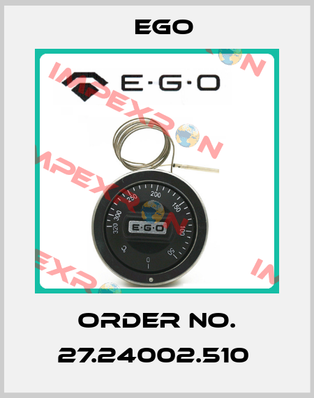 Order No. 27.24002.510  EGO