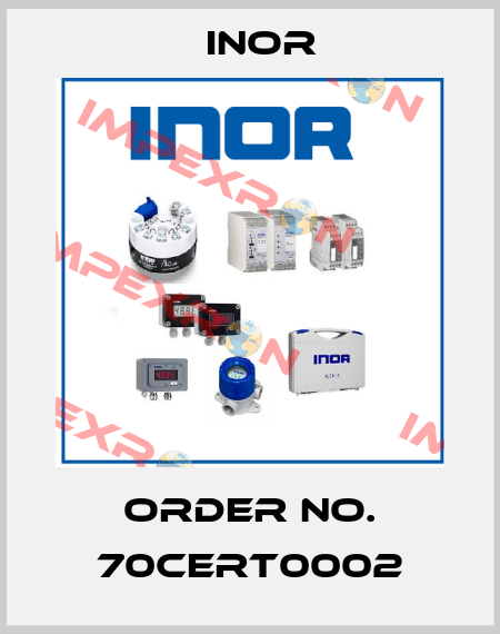 Order No. 70CERT0002 Inor