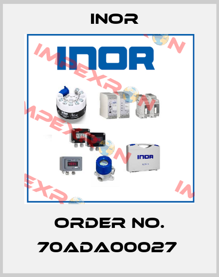 Order No. 70ADA00027  Inor