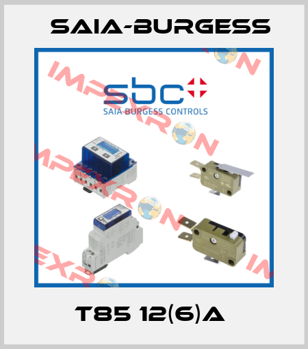 T85 12(6)A  Saia-Burgess
