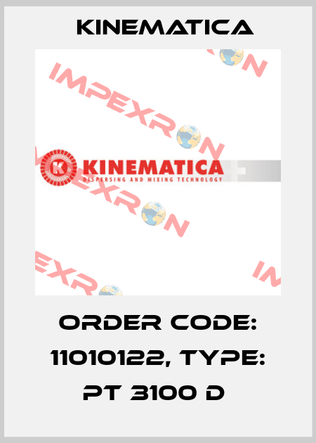 Order Code: 11010122, Type: PT 3100 D  Kinematica