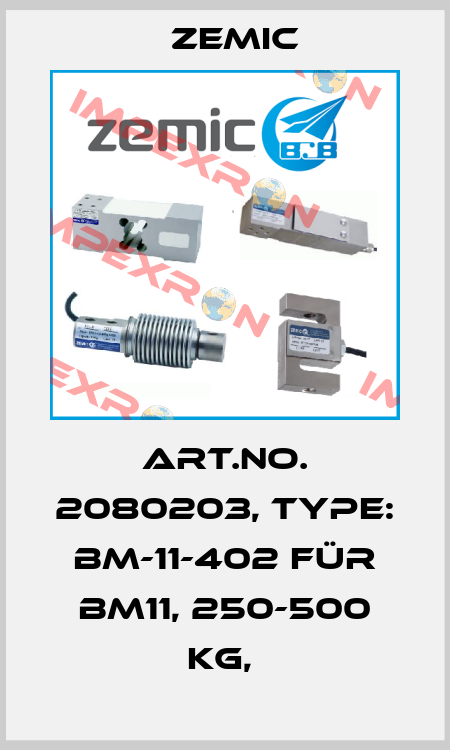 Art.No. 2080203, Type: BM-11-402 für BM11, 250-500 kg,  ZEMIC