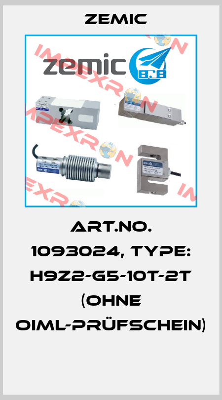 Art.No. 1093024, Type: H9Z2-G5-10t-2T (ohne OIML-Prüfschein)  ZEMIC