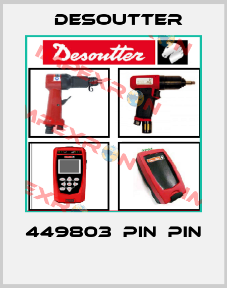 449803  PIN  PIN  Desoutter
