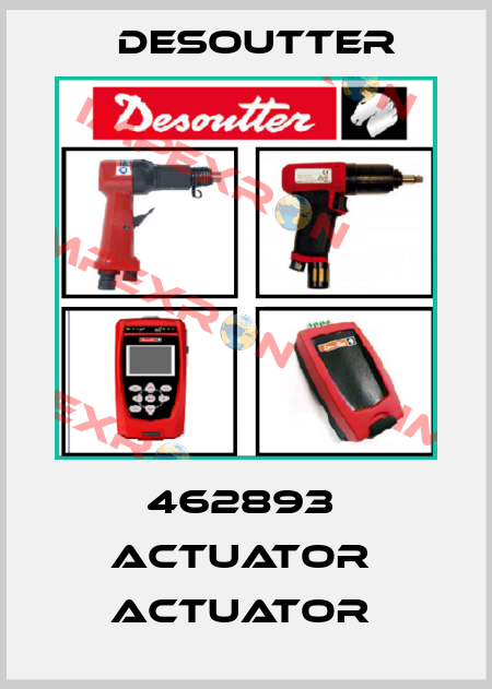 462893  ACTUATOR  ACTUATOR  Desoutter