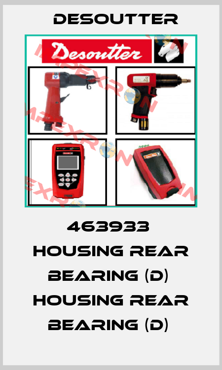463933  HOUSING REAR BEARING (D)  HOUSING REAR BEARING (D)  Desoutter