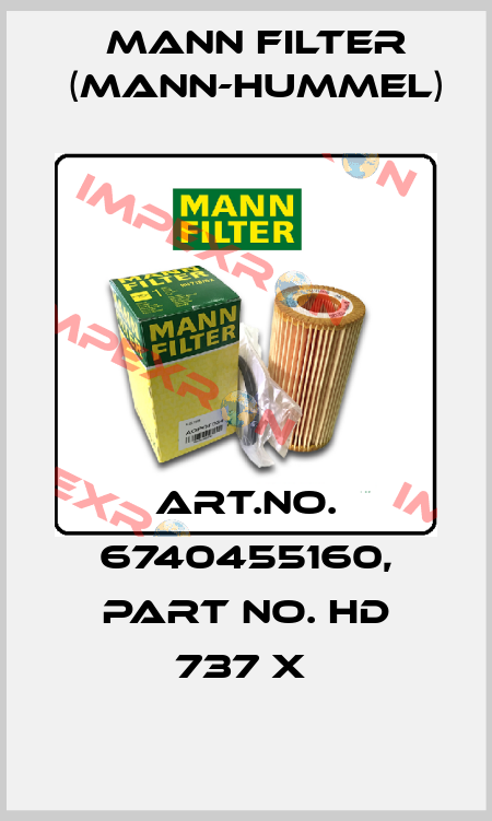 Art.No. 6740455160, Part No. HD 737 x  Mann Filter (Mann-Hummel)