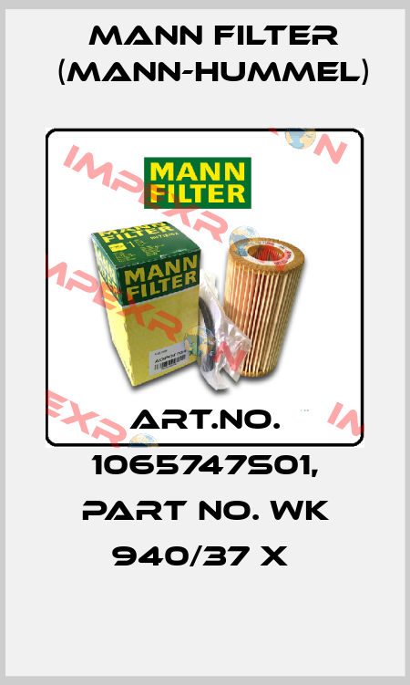 Art.No. 1065747S01, Part No. WK 940/37 x  Mann Filter (Mann-Hummel)