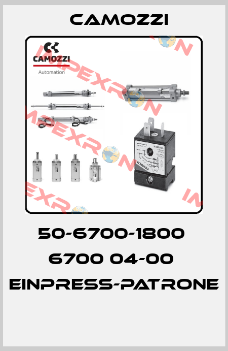 50-6700-1800  6700 04-00  EINPRESS-PATRONE  Camozzi