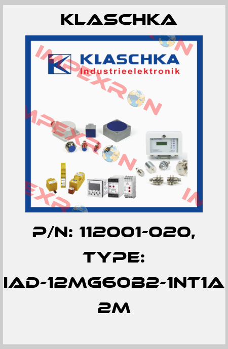 P/N: 112001-020, Type: IAD-12mg60b2-1NT1A 2m Klaschka