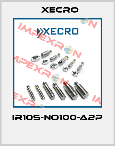 IR10S-NO100-A2P  Xecro