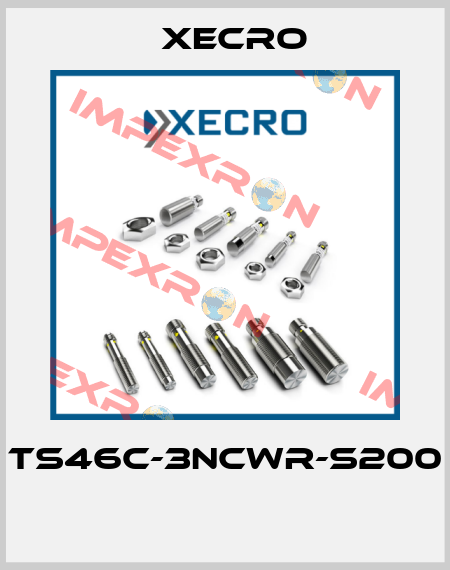 TS46C-3NCWR-S200  Xecro