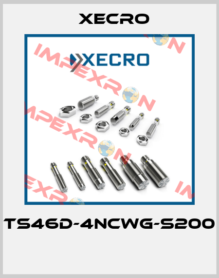 TS46D-4NCWG-S200  Xecro