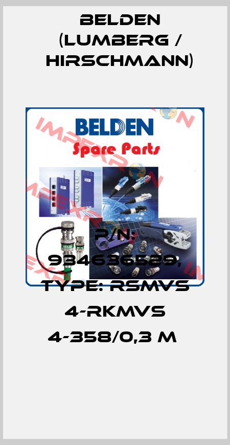 P/N: 934636529, Type: RSMVS 4-RKMVS 4-358/0,3 M  Belden (Lumberg / Hirschmann)