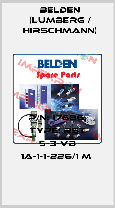 P/N: 17686, Type: RST 5-3-VB 1A-1-1-226/1 M  Belden (Lumberg / Hirschmann)