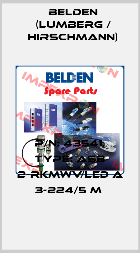 P/N: 43541, Type: ASB 2-RKMWV/LED A 3-224/5 M  Belden (Lumberg / Hirschmann)