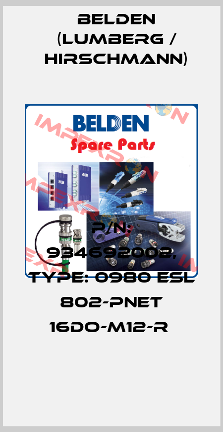 P/N: 934692002, Type: 0980 ESL 802-PNET 16DO-M12-R  Belden (Lumberg / Hirschmann)
