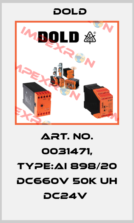 Art. No. 0031471, Type:AI 898/20 DC660V 50K UH DC24V  Dold