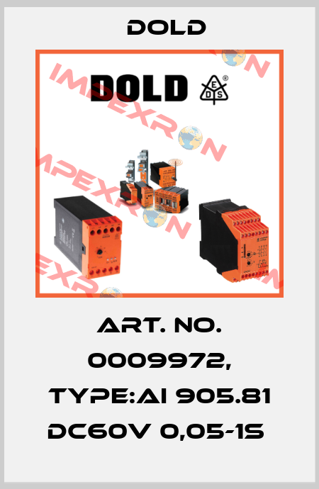Art. No. 0009972, Type:AI 905.81 DC60V 0,05-1S  Dold