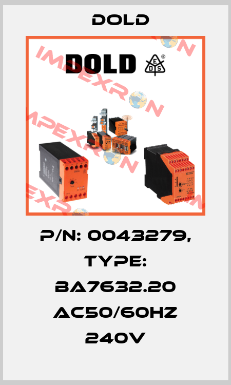 p/n: 0043279, Type: BA7632.20 AC50/60HZ 240V Dold