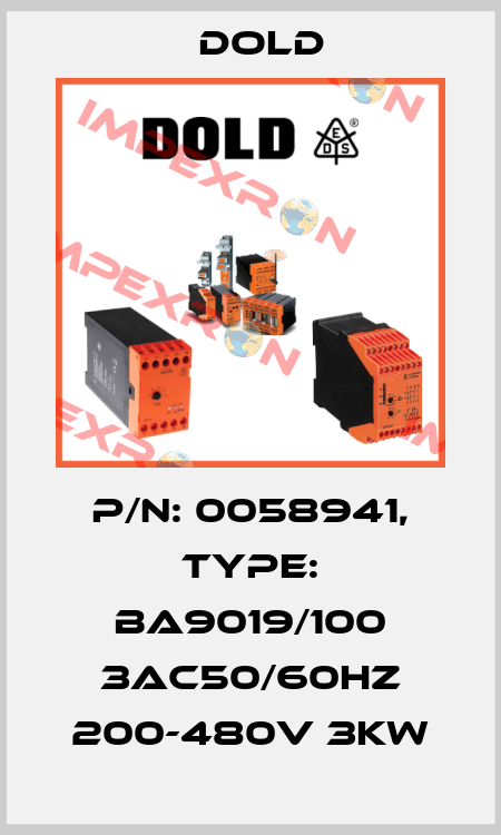p/n: 0058941, Type: BA9019/100 3AC50/60HZ 200-480V 3KW Dold