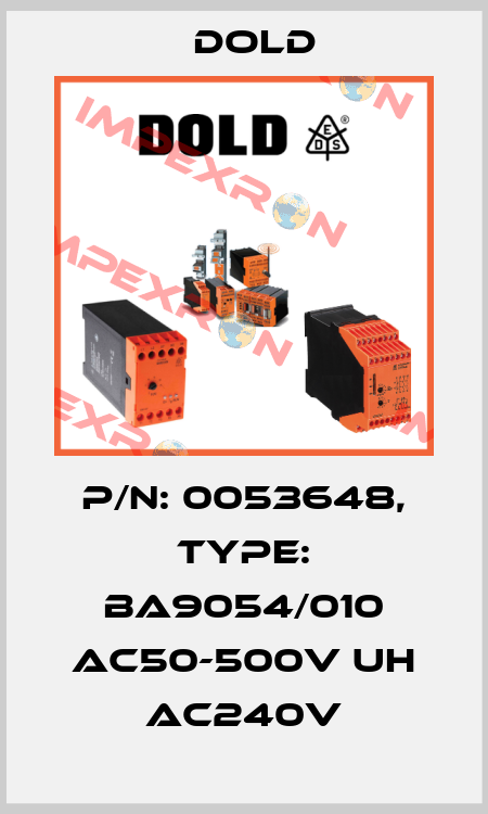 p/n: 0053648, Type: BA9054/010 AC50-500V UH AC240V Dold