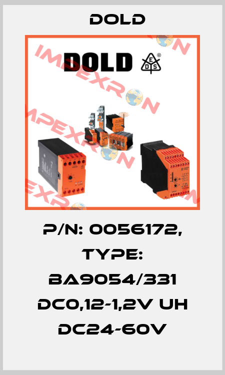 p/n: 0056172, Type: BA9054/331 DC0,12-1,2V UH DC24-60V Dold