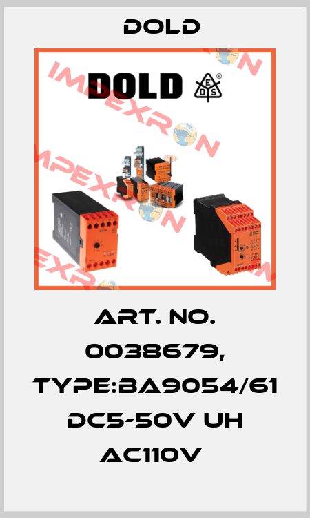 Art. No. 0038679, Type:BA9054/61 DC5-50V UH AC110V  Dold