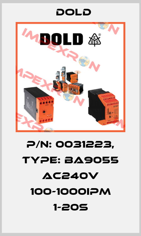 p/n: 0031223, Type: BA9055 AC240V 100-1000IPM 1-20S Dold