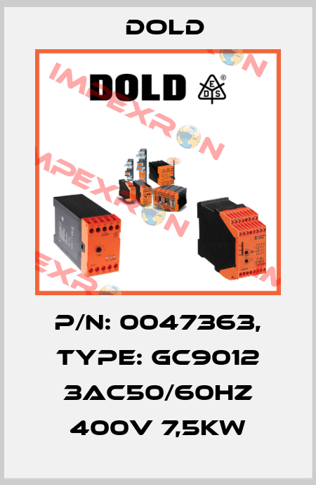 p/n: 0047363, Type: GC9012 3AC50/60HZ 400V 7,5KW Dold