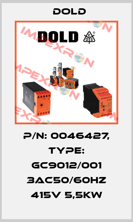 p/n: 0046427, Type: GC9012/001 3AC50/60HZ 415V 5,5KW Dold