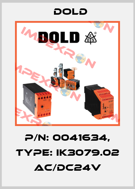 p/n: 0041634, Type: IK3079.02 AC/DC24V Dold