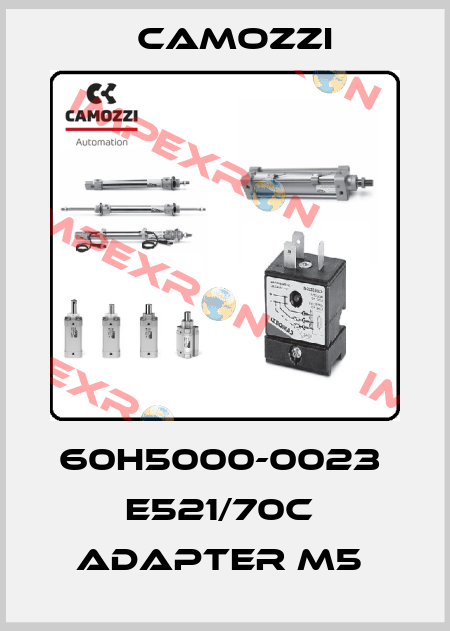 60H5000-0023  E521/70C  ADAPTER M5  Camozzi
