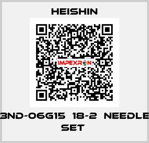 3ND-06G15　18-2　Needle set  HEISHIN