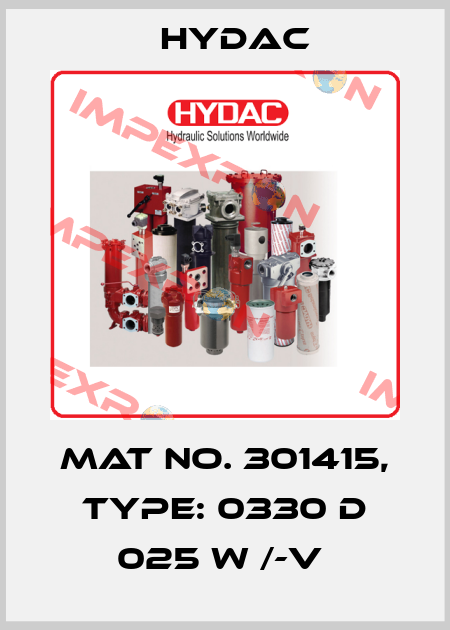 Mat No. 301415, Type: 0330 D 025 W /-V  Hydac