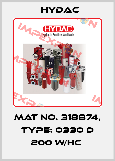 Mat No. 318874, Type: 0330 D 200 W/HC  Hydac