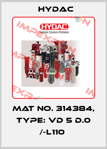 Mat No. 314384, Type: VD 5 D.0 /-L110  Hydac
