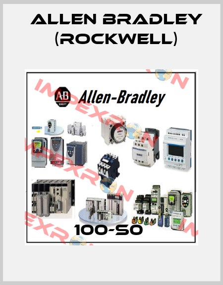 100-S0  Allen Bradley (Rockwell)
