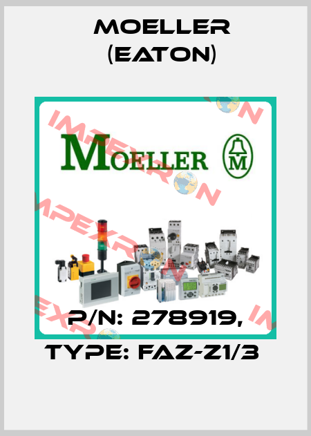 P/N: 278919, Type: FAZ-Z1/3  Moeller (Eaton)