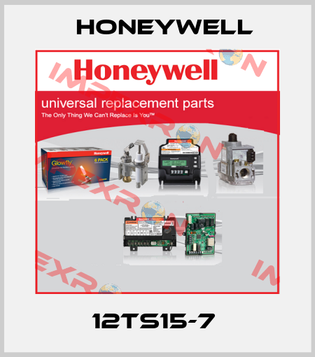 12TS15-7  Honeywell