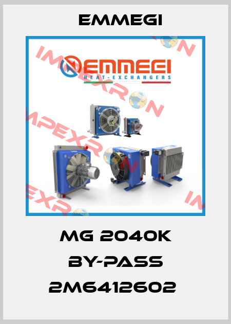 MG 2040K BY-PASS 2M6412602  Emmegi