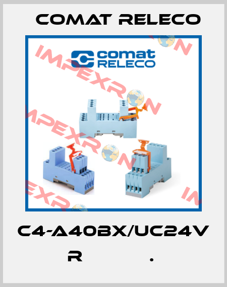 C4-A40BX/UC24V  R            .  Comat Releco