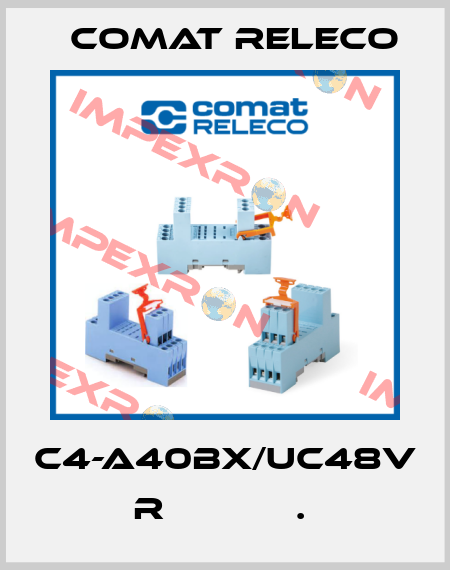 C4-A40BX/UC48V  R            .  Comat Releco