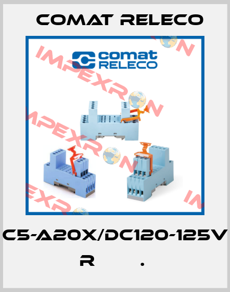C5-A20X/DC120-125V  R        .  Comat Releco