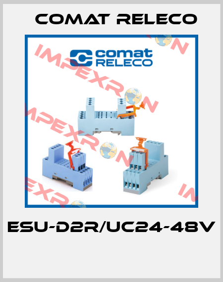 ESU-D2R/UC24-48V  Comat Releco