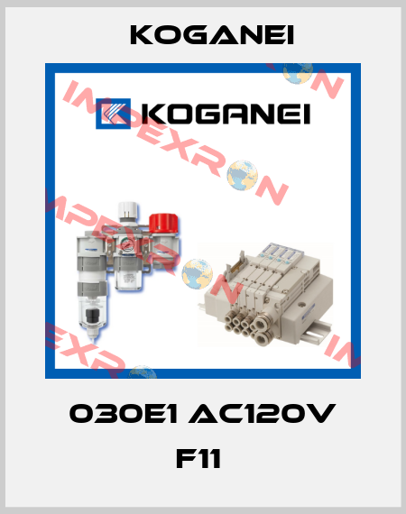 030E1 AC120V F11  Koganei