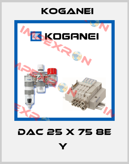 DAC 25 X 75 8E Y  Koganei