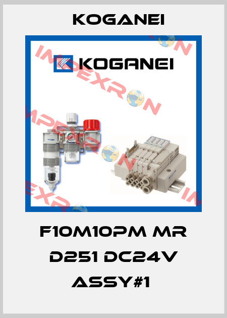 F10M10PM MR D251 DC24V ASSY#1  Koganei